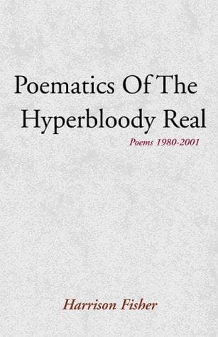 Cover image for Poematics Of The Hyperbloody Real