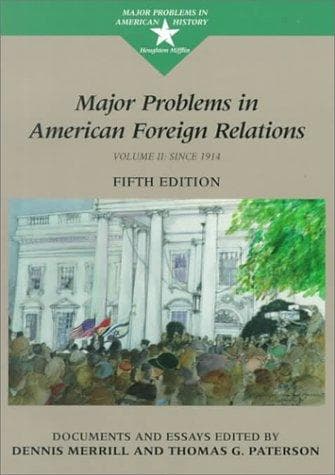 Cover image for Major Problems in American Foreign Relations: Since 1914 