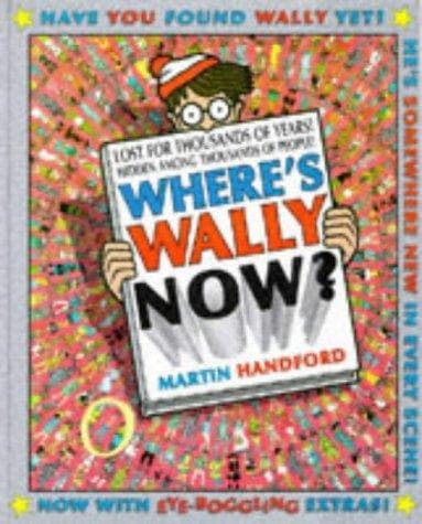 Cover image for Where's Wally Now? (Where's Wally?)