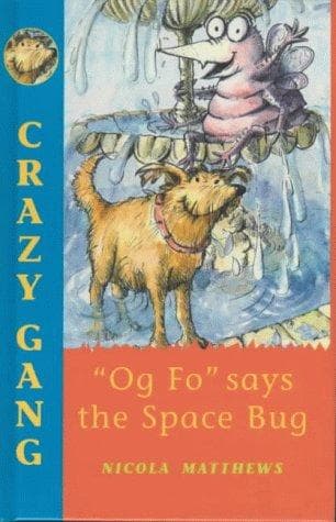 Cover image for "Og Fo" Says the Space Bug (Crazy Gang)