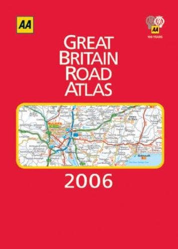 Cover image for AA Great Britain Road Atlas 2006 (AA Atlases)