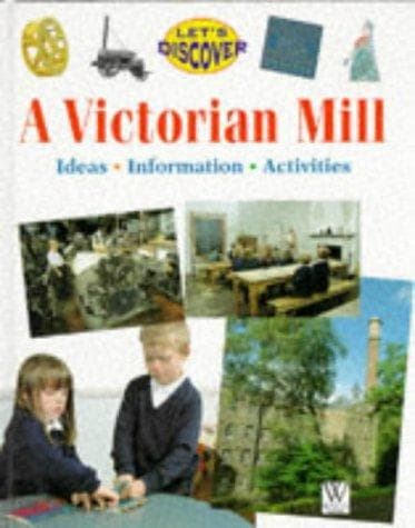 Cover image for Victorian Mill (Let's Discover)