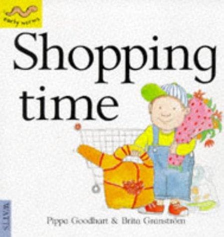 Cover image for Shopping Time (Early Worms: Through the Day)