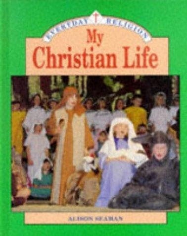 Cover image for My Christian Life (Everyday Religion)