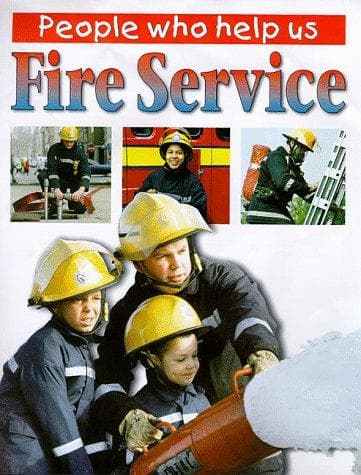 Cover image for Fire Service (People Who Help Us)