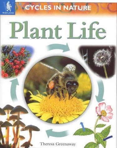 Cover image for Plant Life (Cycles in Nature)