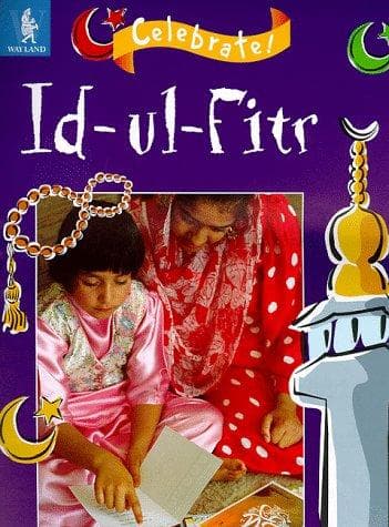 Cover image for Id-ul-Fitr (Celebrate!)