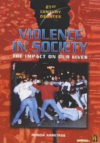 Cover image for Violence in Society (21st Century Debates)