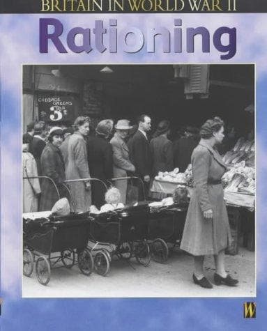 Cover image for Rationing (Britain in World War II)