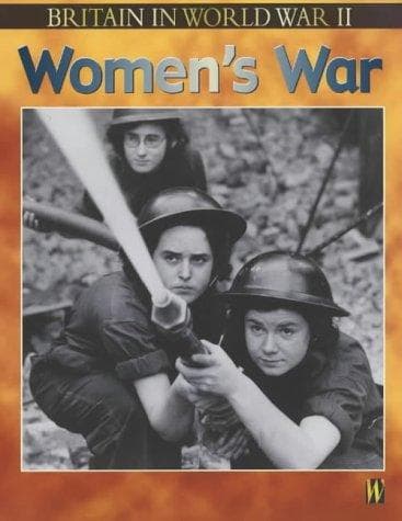 Cover image for Women's War (Britain in World War II)