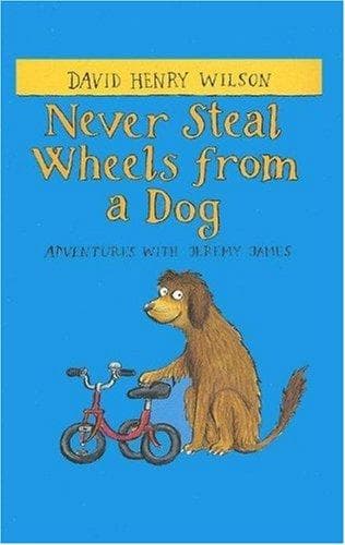 Cover image for Never Steal Wheels from a Dog