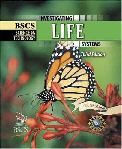 Cover image for Investigating Life Systems, Third Edition (BSCS Science and Technology)