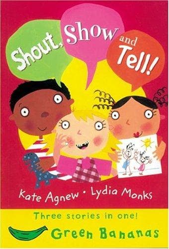 Cover image for Shout, Show And Tell! (Bananas)