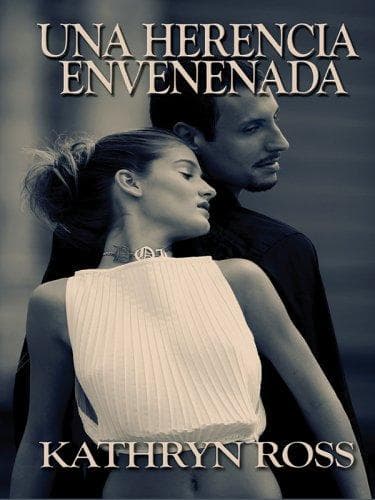 Cover image for Una Herencia Envenenada