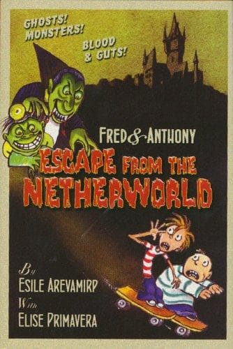 Cover image for Fred & Anthony Escape from the Netherworld (Fred and Anthony)