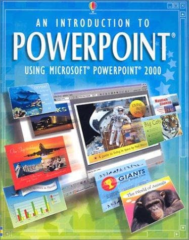 Cover image for An Introduction to Powerpoint Using Microsoft Powerpoint 2000