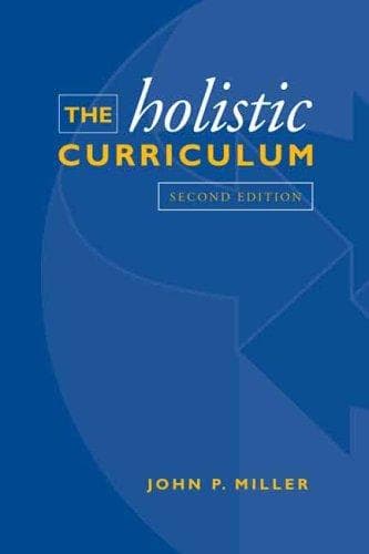 Cover image for The Holistic Curriculum