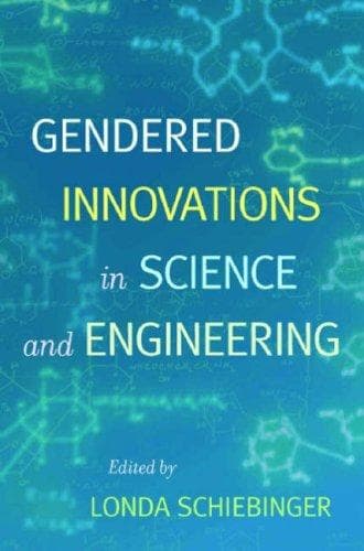 Cover image for Gendered Innovations in Science and Engineering