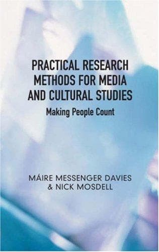 Cover image for Practical Research Methods for Media and Cultural Studies