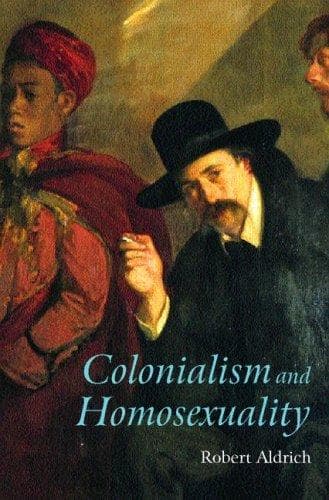 Cover image for Colonialism and Homosexuality