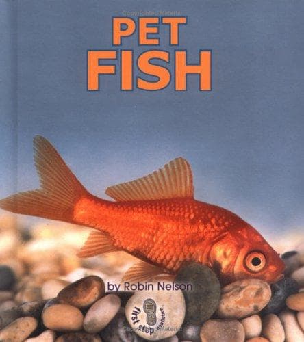 Cover image for Pet Fish (First Step Nonfiction)