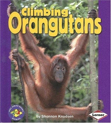 Cover image for Climbing Orangutans (Pull Ahead Books)