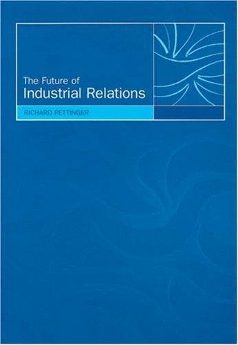 Cover image for The Future of Industrial Relations