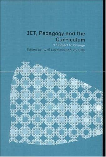 Cover image for ICT, Pedagogy and the Curriculum