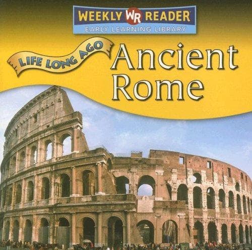Cover image for Ancient Rome (Life Long Ago)