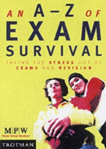 Cover image for An A-Z of Exam Survival