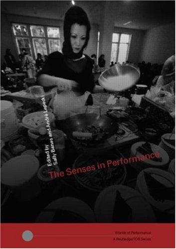 Cover image for The Senses in Performance (Worlds of Performance)