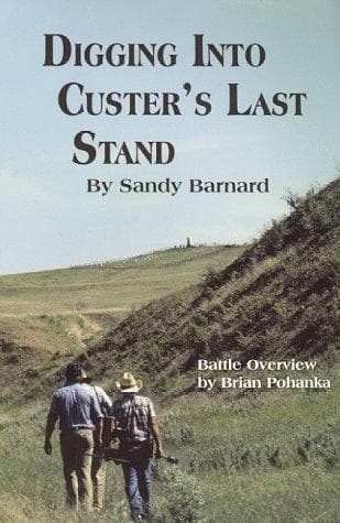 Cover image for Digging Into Custer's Last Stand