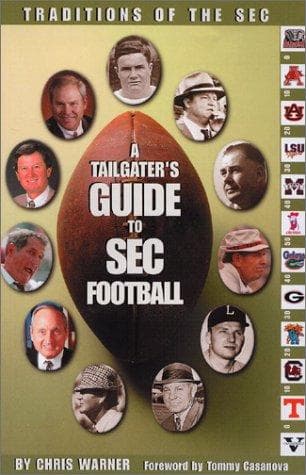 Cover image for A Tailgater's Guide To SEC Football