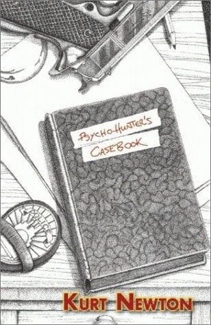 Cover image for The Psycho-Hunter's Casebook