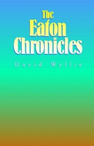 Cover image for The Eaton Chronicles
