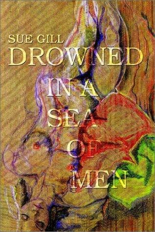 Cover image for Drowned in a Sea of Men
