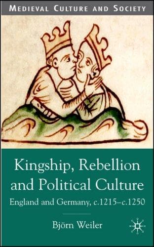 Kingship, Rebellion and Political Culture