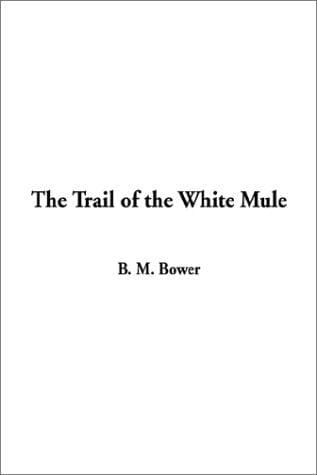 Cover image for The Trail of the White Mule