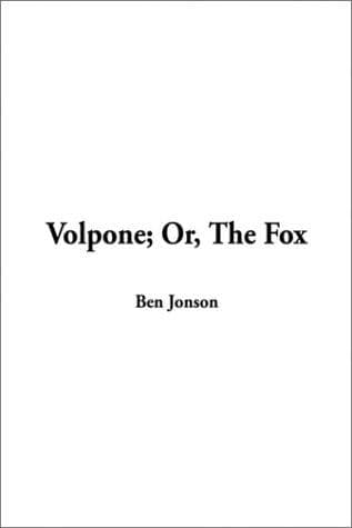 Cover image for Volpone; Or, the Fox