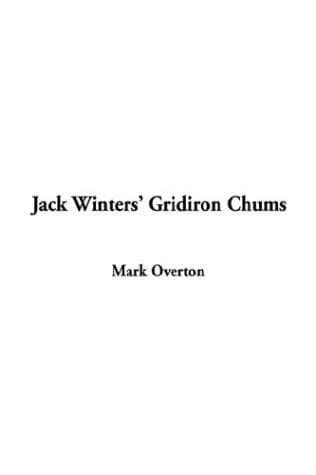 Cover image for Jack Winters' Gridiron Chums
