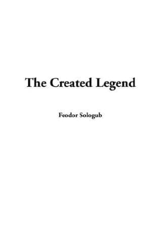 Cover image for The Created Legend