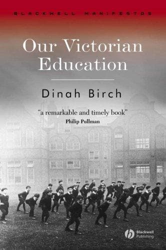 Cover image for Our Victorian Education (Blackwell Manifestos)