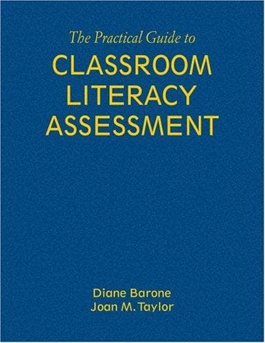 Cover image for The Practical Guide to Classroom Literacy Assessment