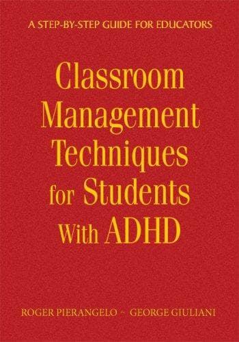 Cover image for Classroom Management Techniques for Students With ADHD