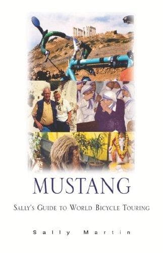 Cover image for Mustang Sally's Guide to World Bicycle Touring