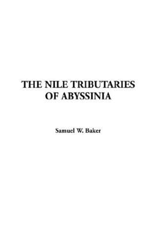 Cover image for The Nile Tributaries of Abyssinia