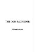 Cover image for The Old Bachelor