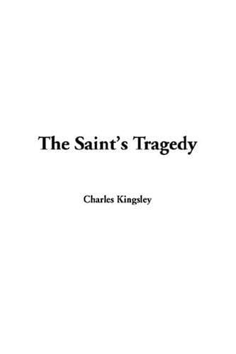 Cover image for The Saint's Tragedy