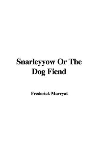 Cover image for Snarleyyow Or The Dog Fiend