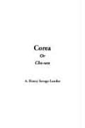 Cover image for Corea Or Cho-sen